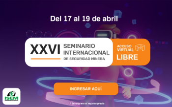 XXVI Seminario Internacional de Seguridad Minera